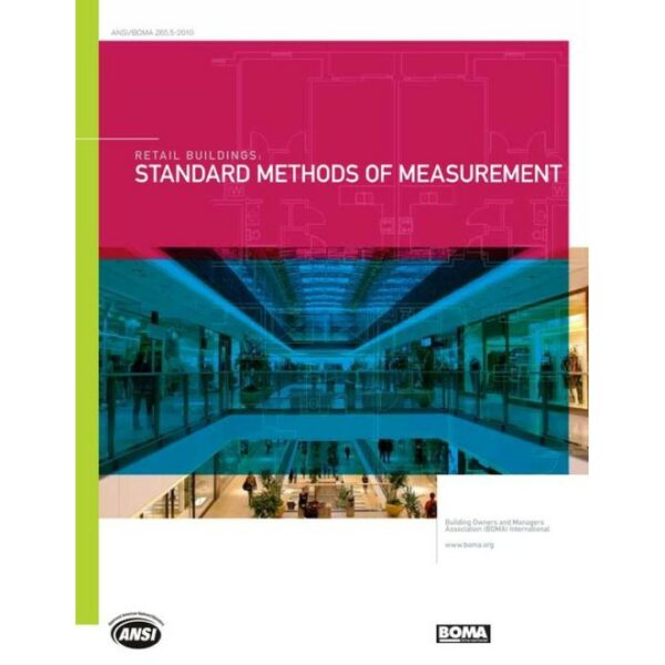 Retail Buildings: Standard Methods of Measurement (ANSI/BOMA Z65.5-2010)