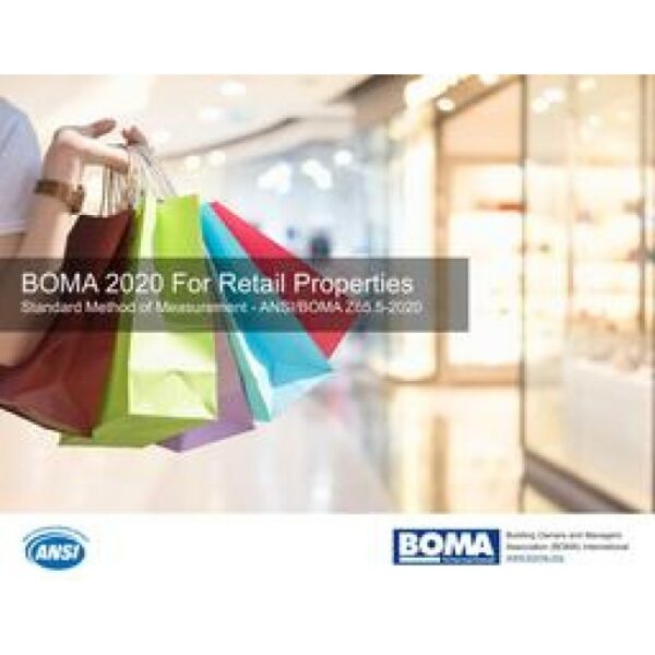 BOMA 2020 For Retail Properties: Standard Method of Measurement (ANSI/BOMA Z65.5-2020)