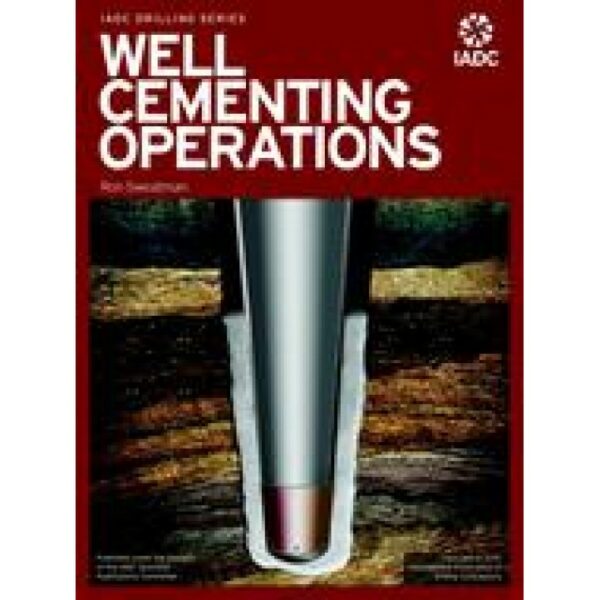 Well Cementing Operations, 1st Edition