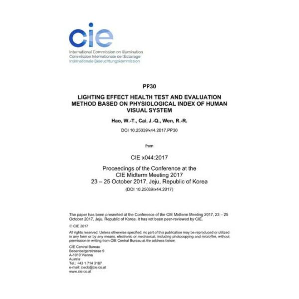 LIGHTING EFFECT HEALTH TEST AND EVALUATION METHOD BASED ON PHYSIOLOGICAL INDEX OF HUMAN VISUAL SYSTEM

 (PP30, 677-680)