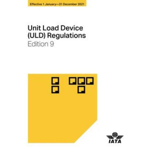 Unit Load Device (ULD) Regulations, Edition 9