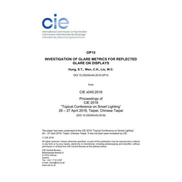 INVESTIGATION OF GLARE METRICS FOR REFLECTED GLARE ON DISPLAYS (OP15, 84-92)