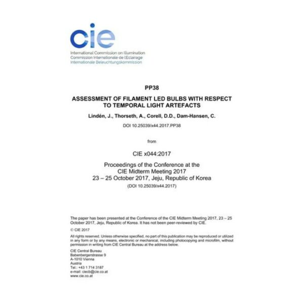 ASSESSMENT OF FILAMENT LED BULBS WITH RESPECT TO TEMPORAL LIGHT ARTEFACTS

 (PP38, 718-727)