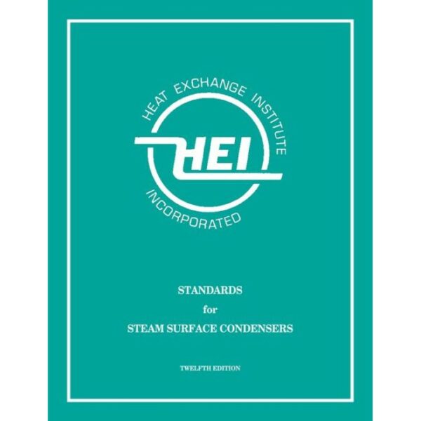 Standards for Steam Surface Condensers, 12th Edition