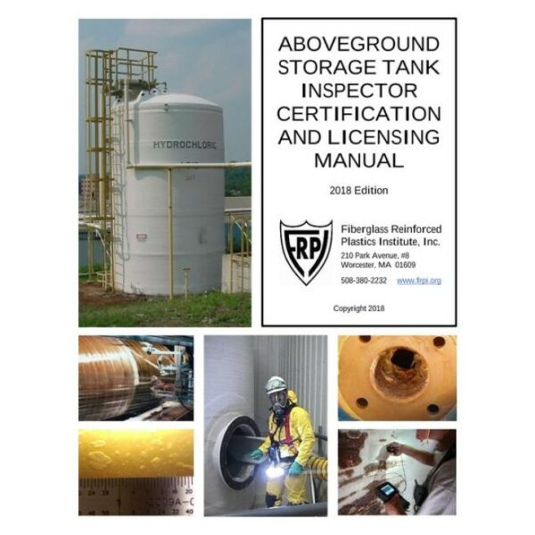 FRPI Aboveground Storage Tank Inspector Certification and Licensing Manual