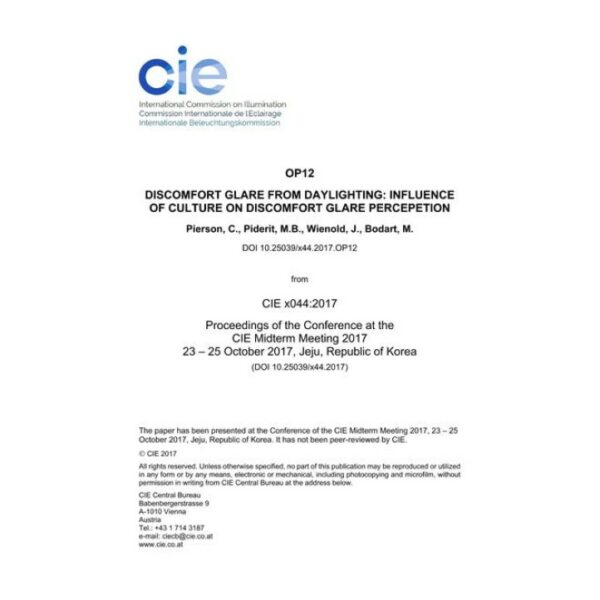 DISCOMFORT GLARE FROM DAYLIGHTING: INFLUENCE OF CULTURE ON DISCOMFORT GLARE PERCEPETION (OP12, 83-93)