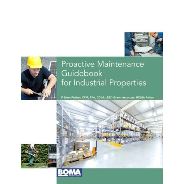 Proactive Maintenance Guidebook for Industrial Properties