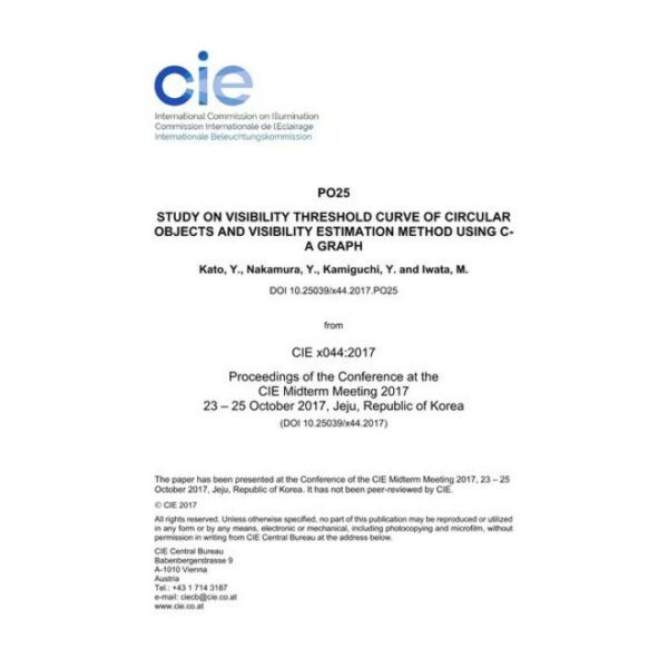 STUDY ON VISIBILITY THRESHOLD CURVE OF CIRCULAR OBJECTS AND VISIBILITY ESTIMATION METHOD USING C-A GRAPH




 (PO25, 892-901)