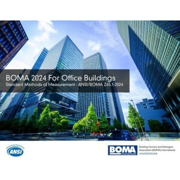 BOMA 2024 for Office Buildings: Standard Methods of Measurement (ANSI/BOMA Z65.1-2024)