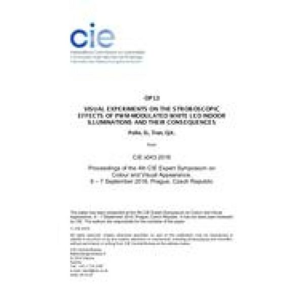 VISUAL EXPERIMENTS ON THE STROBOSCOPIC EFFECTS OF PWM-MODULATED WHITE LED INDOOR ILLUMINATIONS AND THEIR CONSEQUENCES (OP13, Pages 69-79)