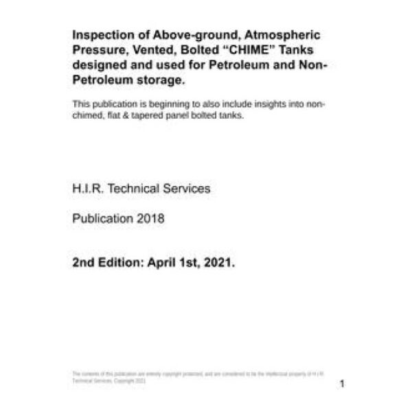 Inspection of Above-ground, Atmospheric Pressure, Vented, Bolted &quot;CHIME&quot; Tanks designed and used for Petroleum and Non-Petroleum storage