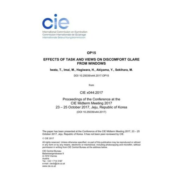 EFFECTS OF TASK AND VIEWS ON DISCOMFORT GLARE FROM WINDOWS
 (OP15, 105-112)