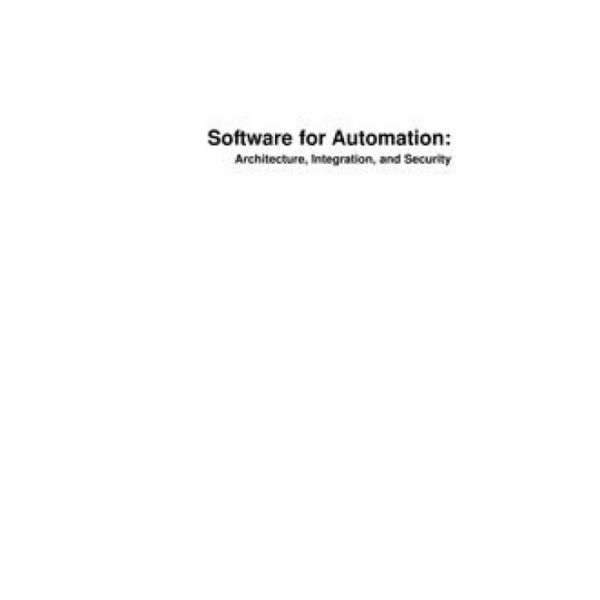 Software for Automation: Architecture, Integration, and Security