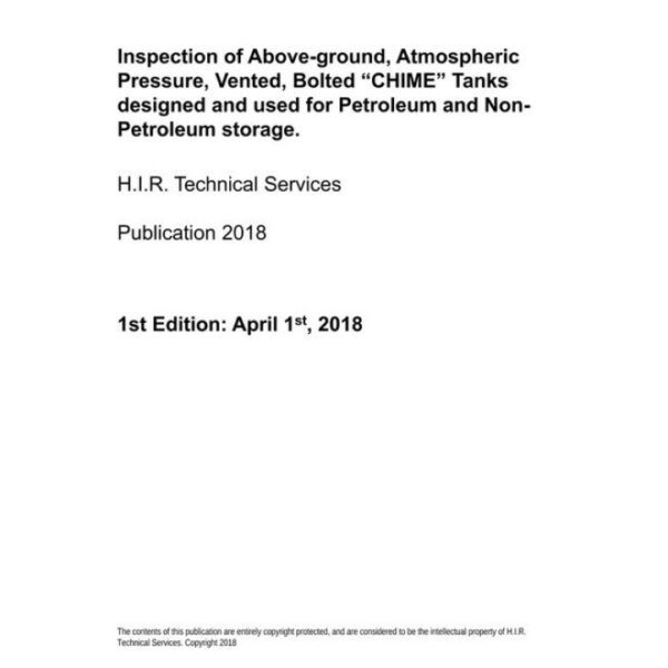 Inspection of Above-ground, Atmospheric Pressure, Vented, Bolted &quot;CHIME&quot; Tanks designed and used for Petroleum and Non-Petroleum storage