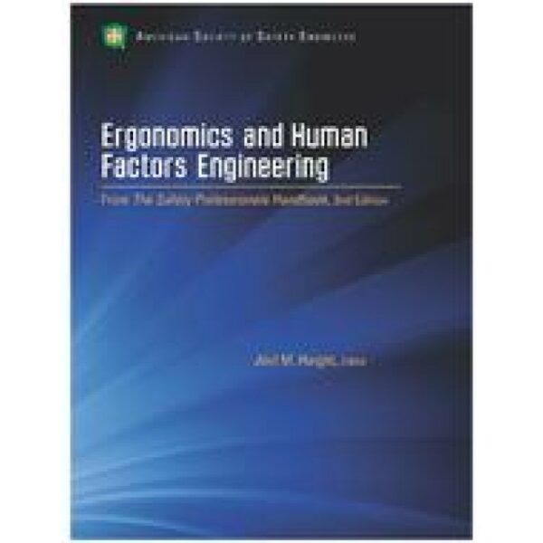 Ergonomics and Human Factor Engineering