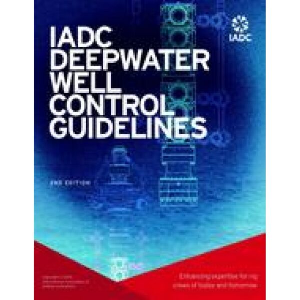 IADC Deepwater Well Control Guidelines, 2nd Edition