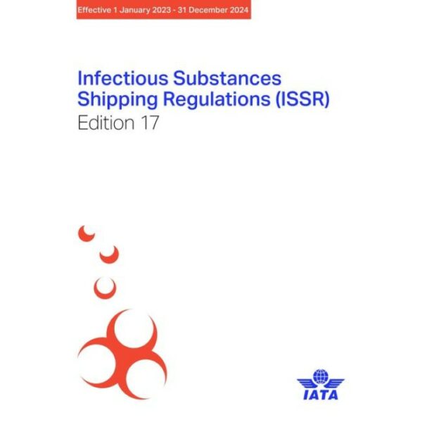 2023/2024 Infectious Substances Shipping Regulations (ISSR)