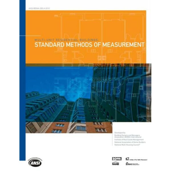 Multi-Unit Residential Buildings: Standard Methods of Measurement (ANSI/BOMA Z65.4-2010)