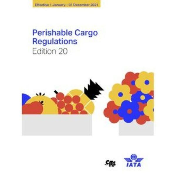 2021 Perishable Cargo Regulations