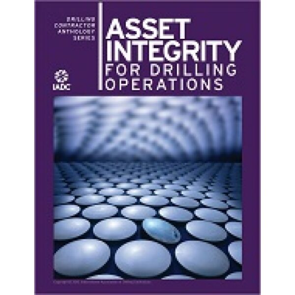 IADC Asset Integrity for Drilling Operations