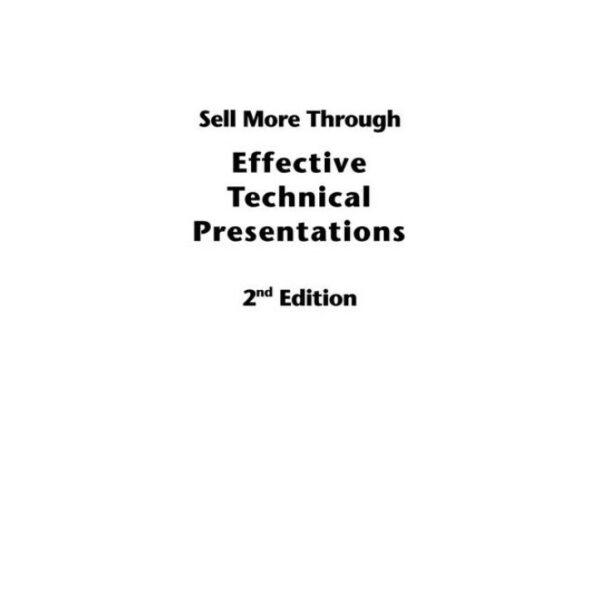 Sell More Through Effective Technical Presentations