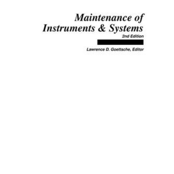 Maintenance of Instruments and Systems