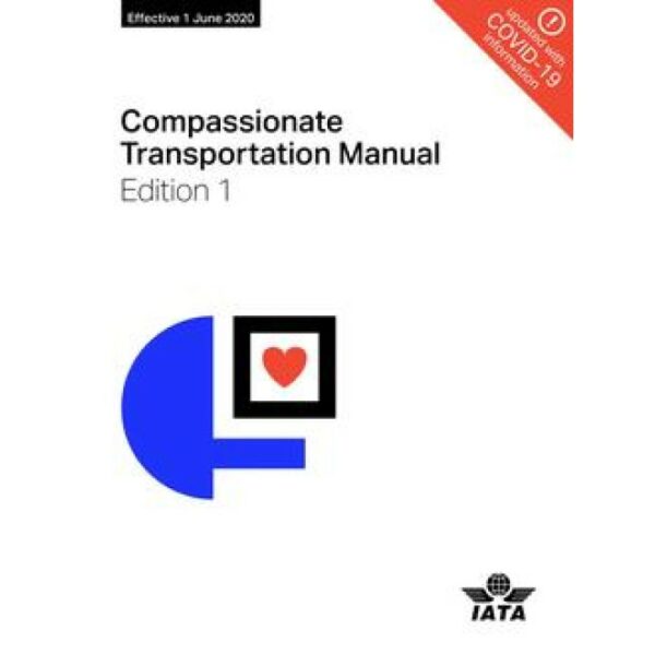 2020 Compassionate Transportation Manual (Updated with COVID-19 Information)