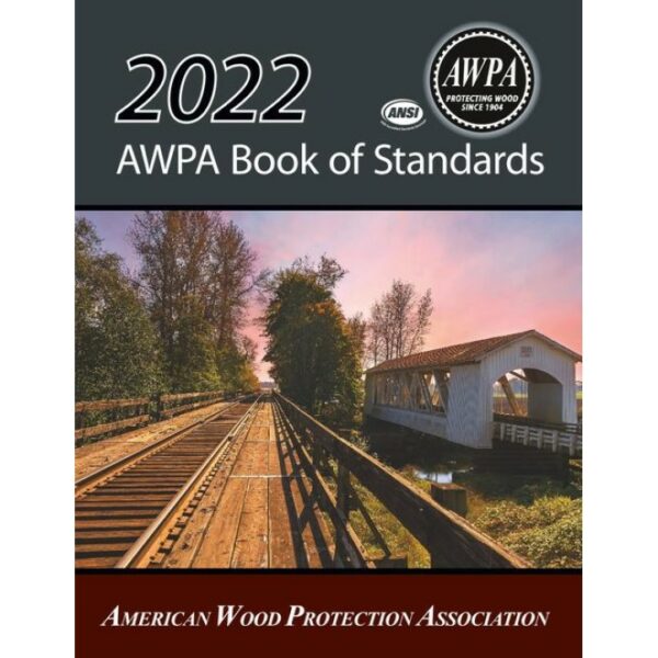 2022 AWPA Book of Standards