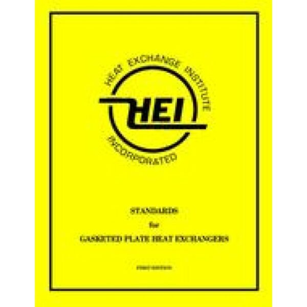 Standards for Gasketed Plate Heat Exchangers, 1st Edition (HEI 126)