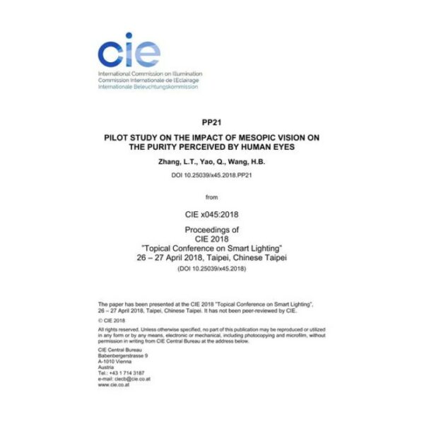 PILOT STUDY ON THE IMPACT OF MESOPIC VISION ON THE PURITY PERCEIVED BY HUMAN EYES (PP21, 378-383)