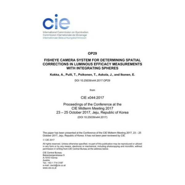 FISHEYE CAMERA SYSTEM FOR DETERMINING SPATIAL CORRECTIONS IN LUMINOUS EFFICACY MEASUREMENTS WITH INTEGRATING SPHERES (OP29, 203-207)