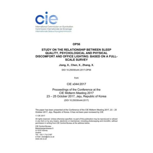 STUDY ON THE RELATIONSHIP BETWEEN SLEEP QUALITY, PSYCHOLOGICAL AND PHYSICAL DISCOMFORT AND OFFICE LIGHTING: BASED ON A FULL-SCALE SURVEY

  (OP56, 412-421)