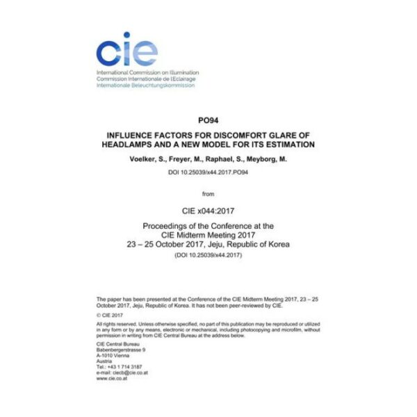 INFLUENCE FACTORS FOR DISCOMFORT GLARE OF HEADLAMPS AND A NEW MODEL FOR ITS ESTIMATION (PO94, 1122-1134)